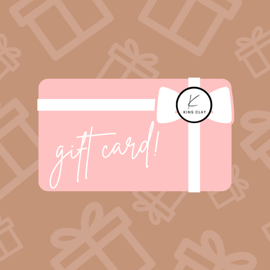 KinsClay Gift Card